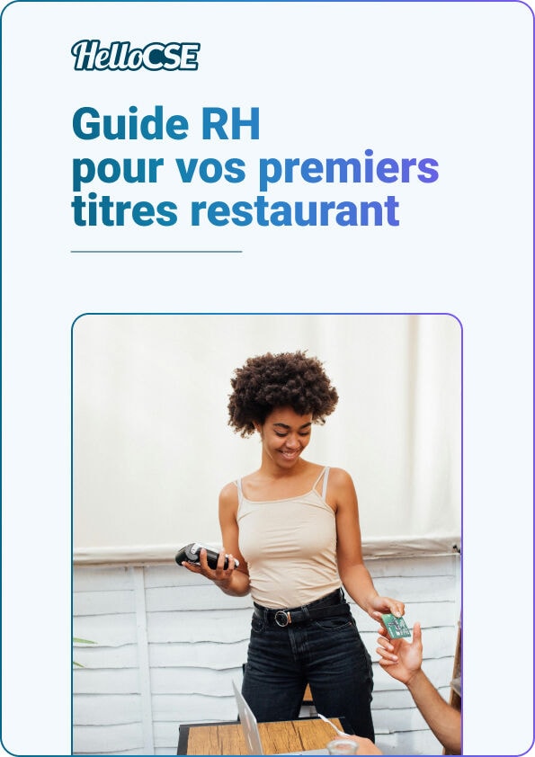 Guide RH pour vos premiers titres restaurant : conseils et obligations