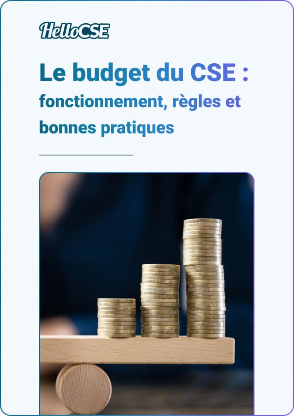 Le budget du CSE : fonctionnement, règles et bonnes pratiques