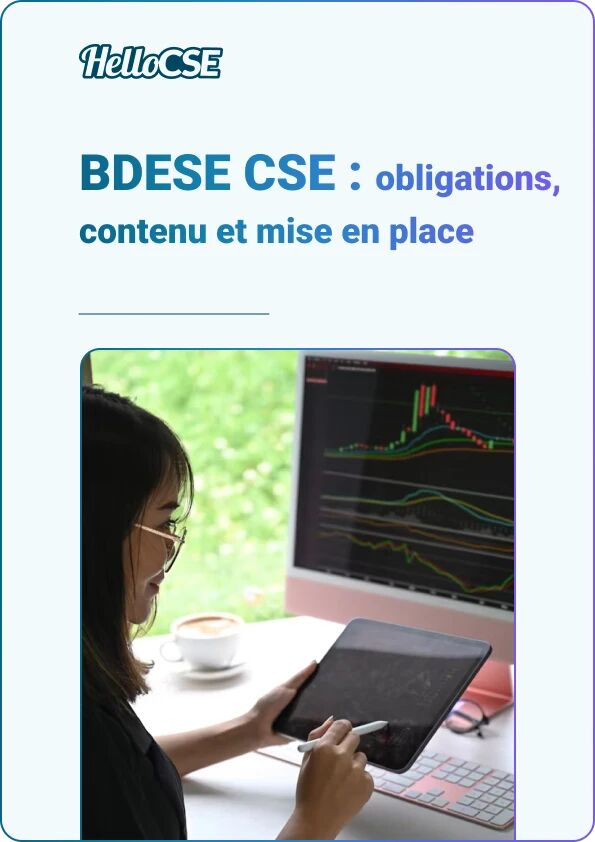 Guide BDESE CSE 2025 : Obligations, contenu et mise en place
