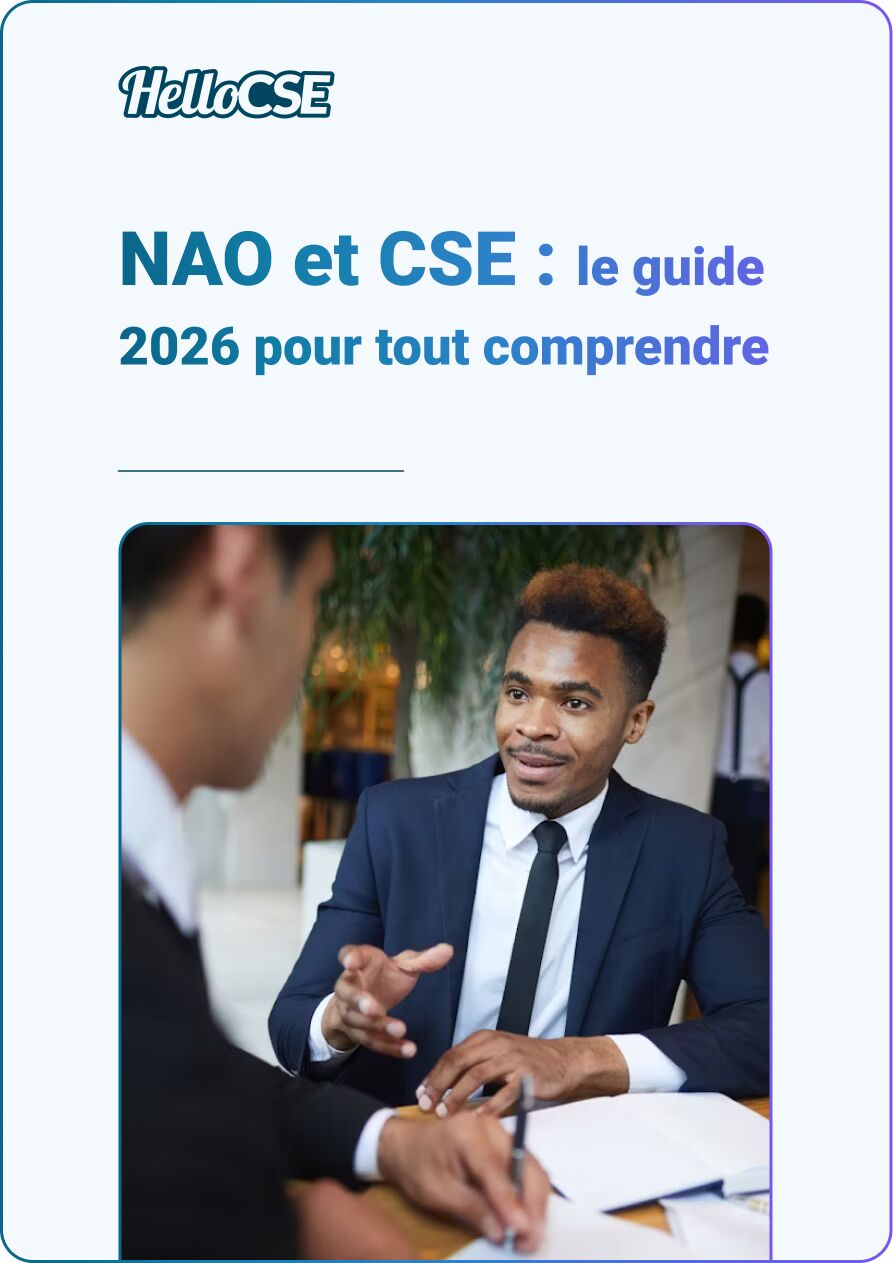 NAO et CSE : le guide 2026 pour tout comprendre