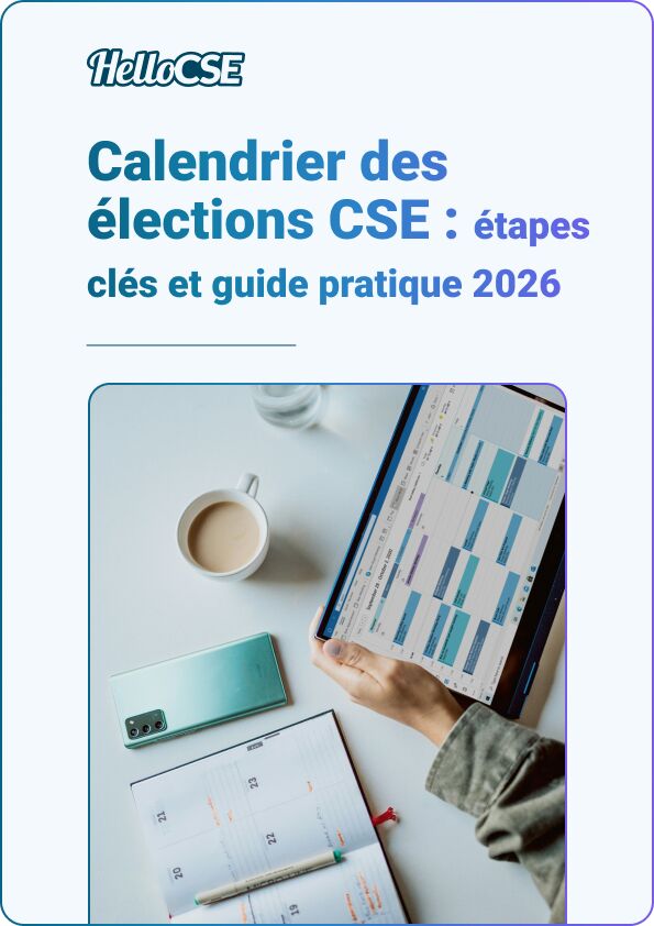 Calendrier des élections CSE : étapes clés et guide pratique 2026