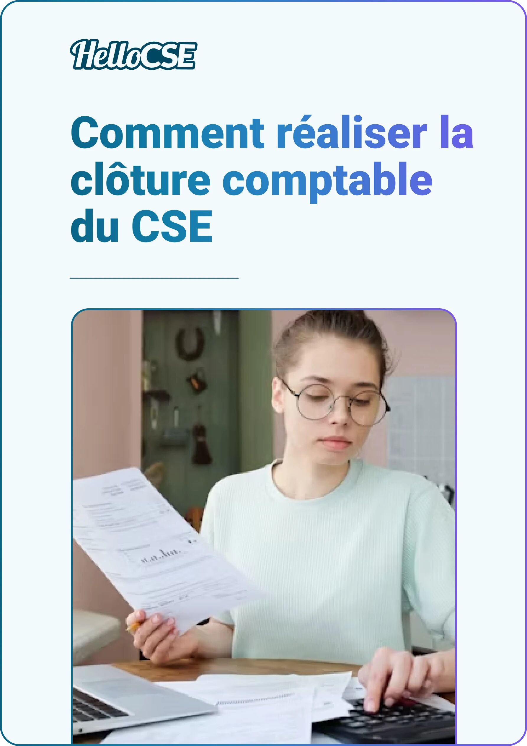 Comment réaliser la clôture comptable du CSE ?