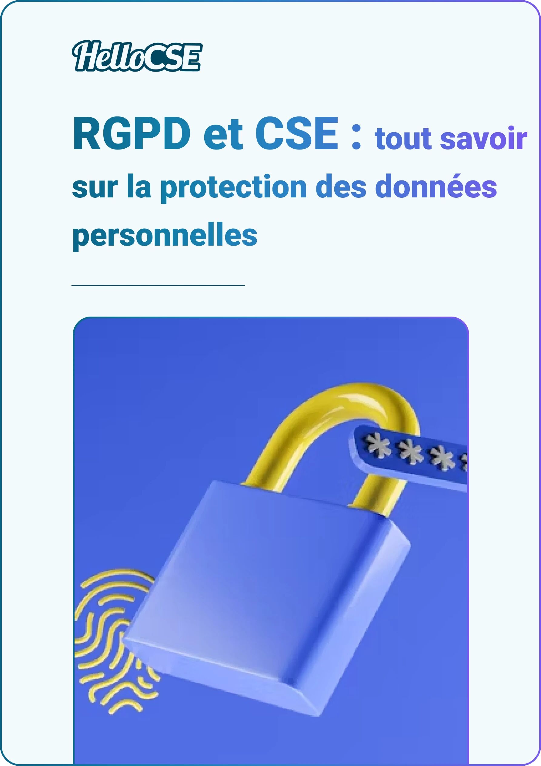 RGPD et CSE : tout savoir sur la protection des données personnelles
