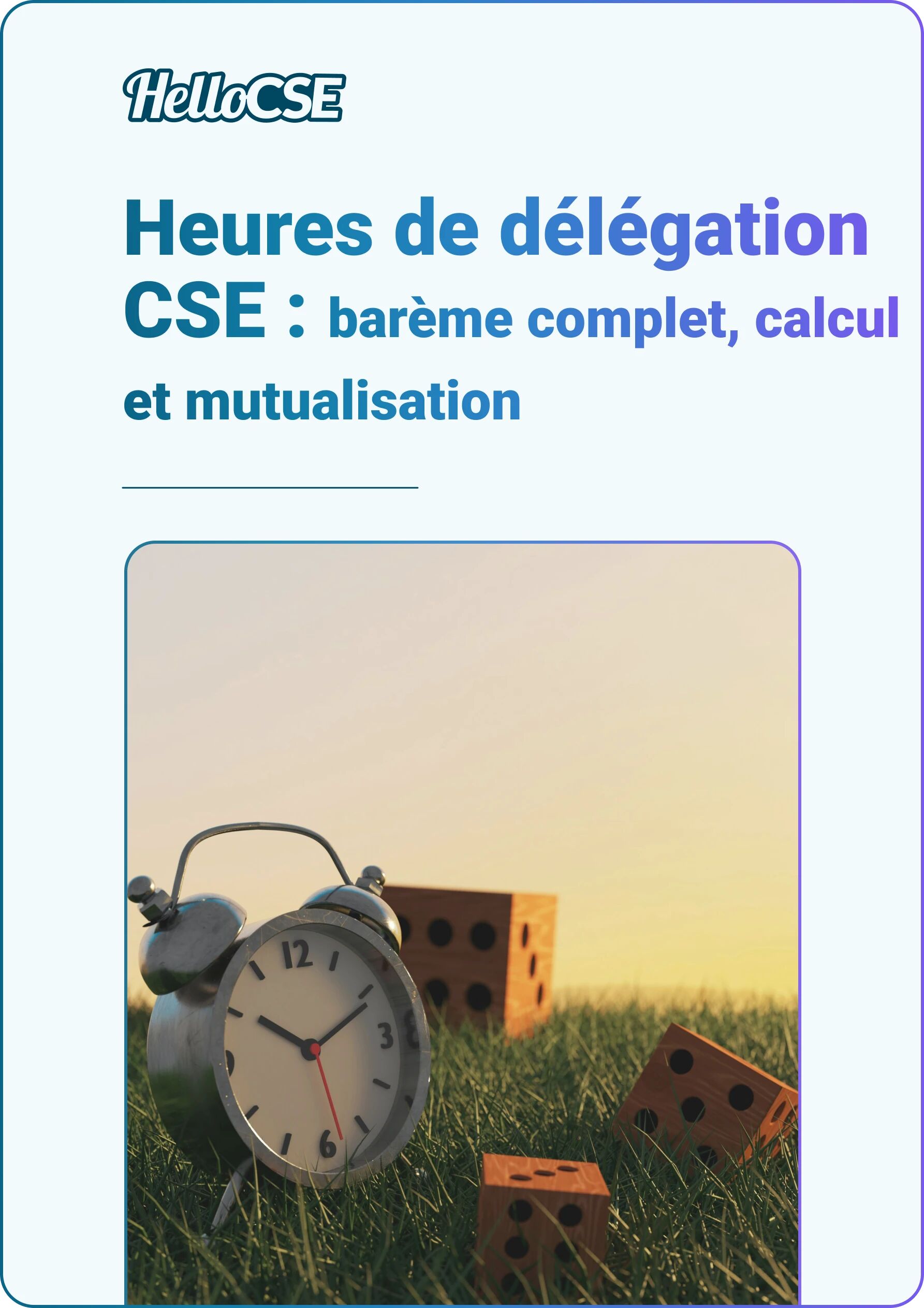 Heures de Délégation CSE 2025 : Barème Complet, Calcul et Mutualisation