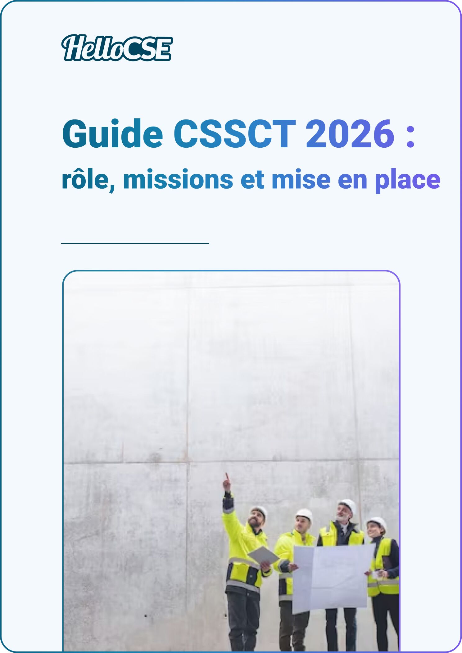 Guide CSSCT 2026 : Rôle, Missions et Mise en Place