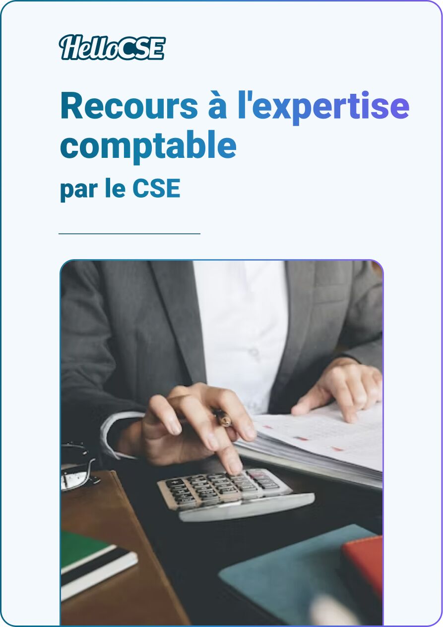 Le recours à l'expertise comptable par le CSE