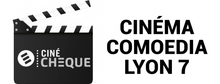 Offre CE Cinéma Comoedia - Lyon 7 : -23,86% de réduction