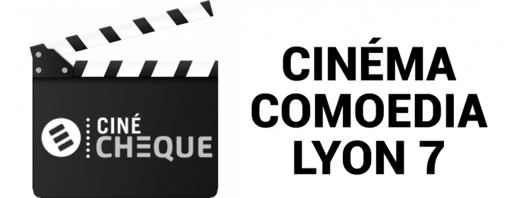 Offre CSE Cinéma Comoedia - Lyon 7 : -23,86% de réduction