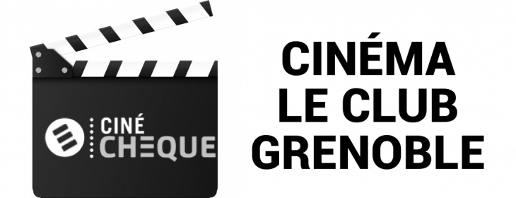 Offre CSE Cinéma Le Club - Grenoble : -23,86% de réduction