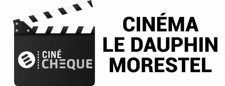 Offre CE Cinéma Le Dauphin - Morestel : -23,86% de réduction