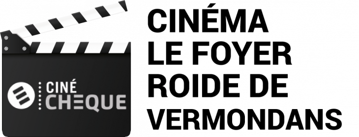 Offre CE Cinéma Le Foyer - Pont de Roide Vermondans : -23,86% de réduction