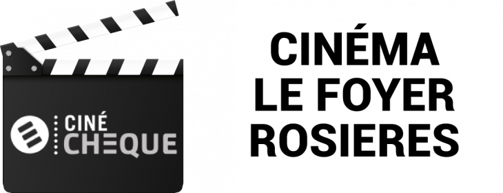 Offre CE Cinéma Le Foyer - Rosieres : -23,86% de réduction