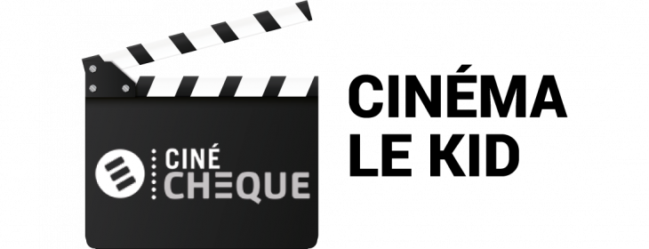 Offre CSE Cinéma Le Kid : -23,86% de réduction