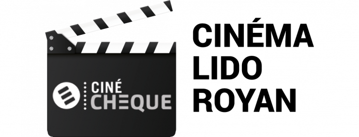 Offre CE Cinéma Le Lido - Royan : -23,86% de réduction