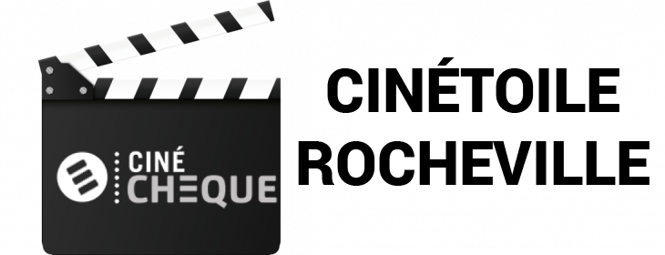 Offre CSE Cinétoile Rocheville - Le Cannet : -23,00% de réduction